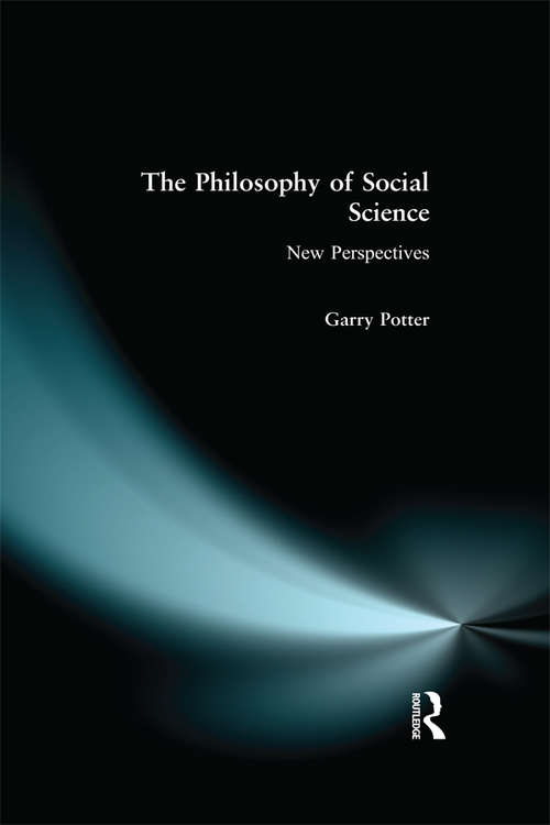 Book cover of The Philosophy of Social Science: New Perspectives