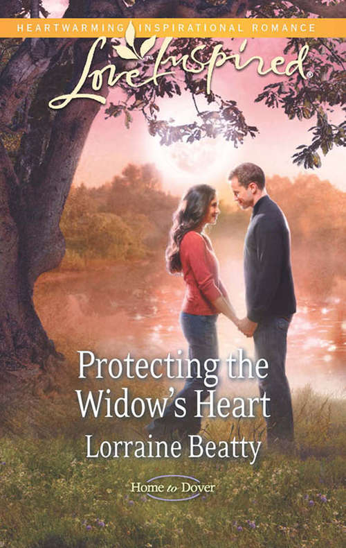 Book cover of Protecting the Widow's Heart: North Country Family Small-town Midwife Protecting The Widow's Heart (ePub First edition) (Home to Dover #3)