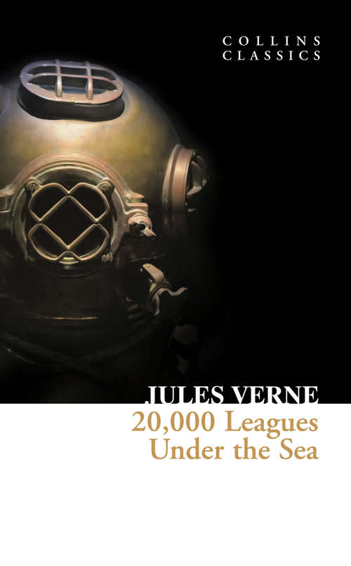 Book cover of 20,000 Leagues Under The Sea (ePub edition) (Collins Classics)
