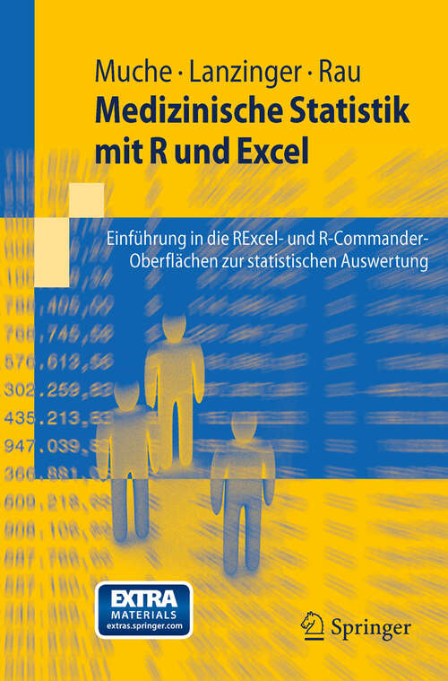 Book cover of Medizinische Statistik mit R und Excel: Einführung in die RExcel- und R-Commander-Oberflächen zur statistischen Auswertung (2011) (Springer-Lehrbuch)
