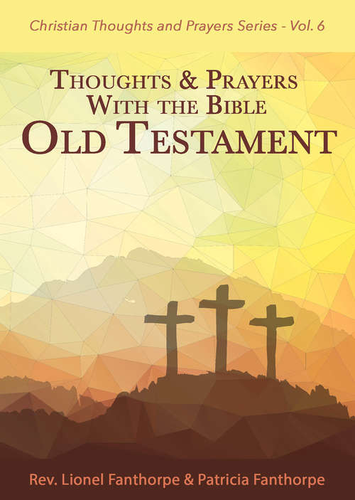 Book cover of Thoughts and Prayers with the Bible: 1 - Old Testament (2) (Christian Thoughts and Prayers Series #6)
