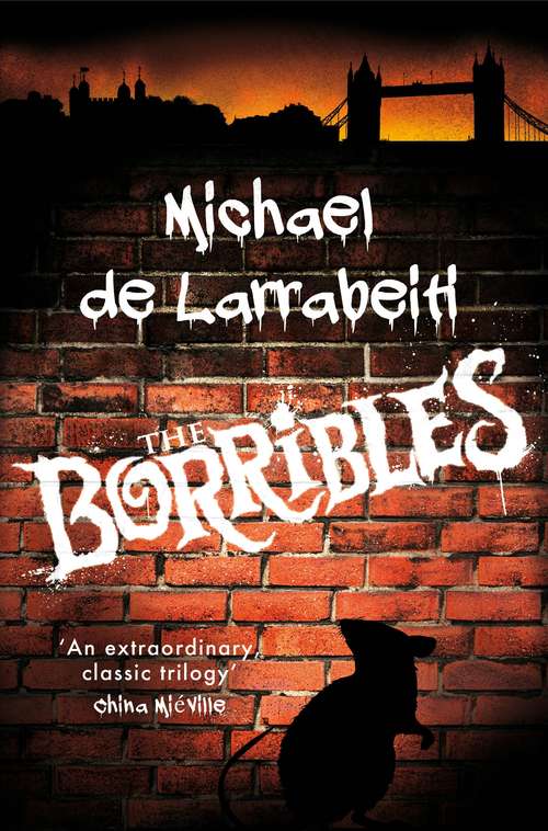Book cover of The Borribles: The Borrible Trilogy: Book One (The Borrible Trilogy #1)