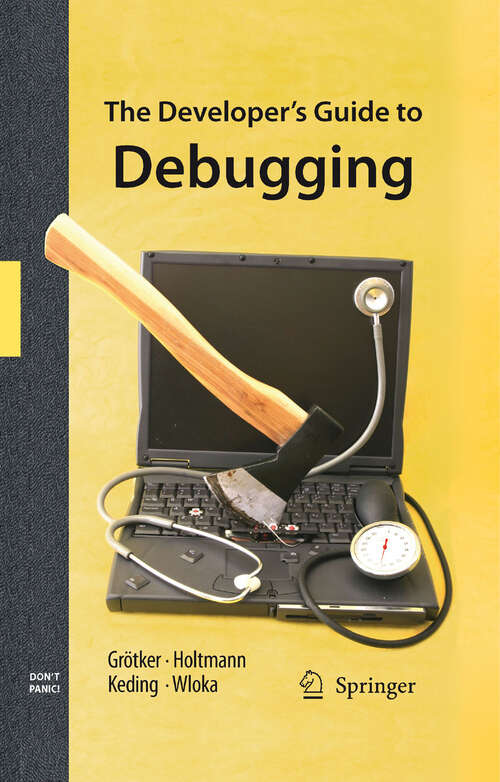 Book cover of The Developer's Guide to Debugging (2008)