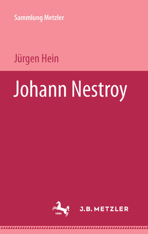 Book cover of Johann Nestroy (1. Aufl. 1990) (Sammlung Metzler)