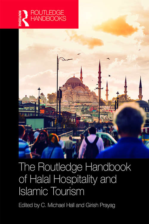 Book cover of The Routledge Handbook of Halal Hospitality and Islamic Tourism