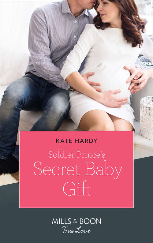 Book cover of Soldier Prince's Secret Baby Gift (ePub edition) (A Crown by Christmas #2)