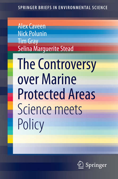 Book cover of The Controversy over Marine Protected Areas: Science meets Policy (2015) (SpringerBriefs in Environmental Science #0)