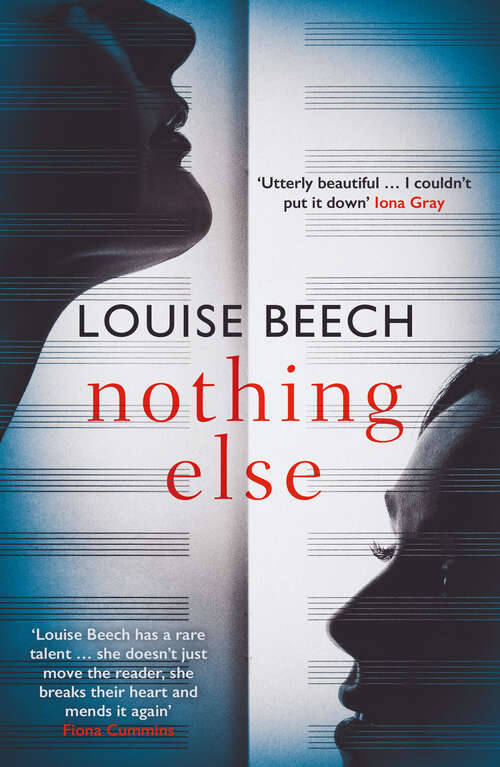 Book cover of Nothing Else: The exquisitely moving novel that EVERYONE is talking about…
