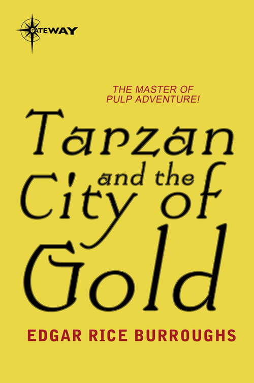 Book cover of Tarzan and the City of Gold: Large Print (TARZAN: Vol. 16)