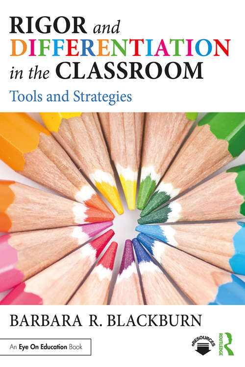 Book cover of Rigor and Differentiation in the Classroom: Tools and Strategies