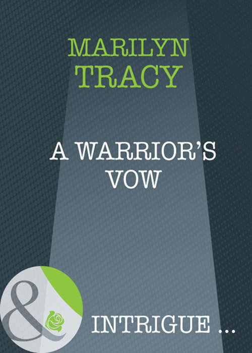 Book cover of A Warrior's Vow (ePub First edition) (Mills And Boon Intrigue Ser.)