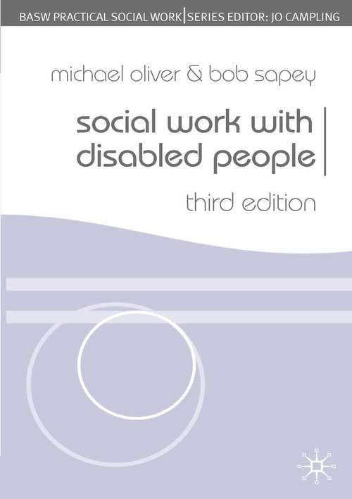 Book cover of Social Work with Disabled People (3rd ed. 2006) (Practical Social Work Series)