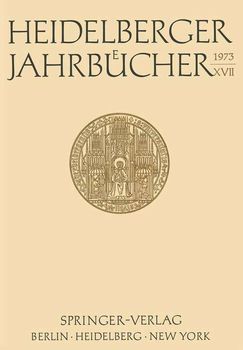 Book cover of Heidelberger Jahrbücher XVII (1973) (Heidelberger Jahrbücher #17)