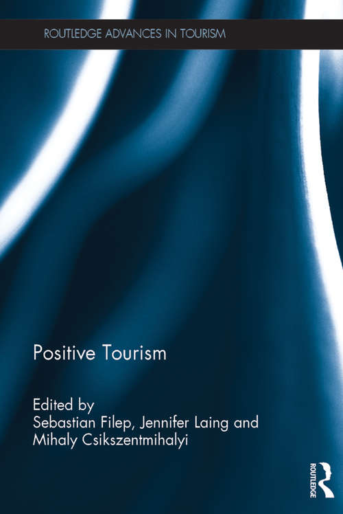 Book cover of Positive Tourism (Routledge Advances in Tourism)