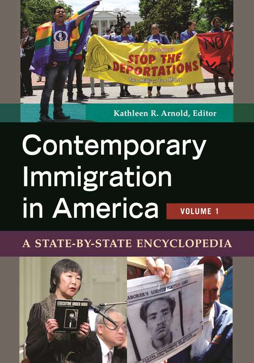 Book cover of Contemporary Immigration in America [2 volumes]: A State-by-State Encyclopedia [2 volumes]
