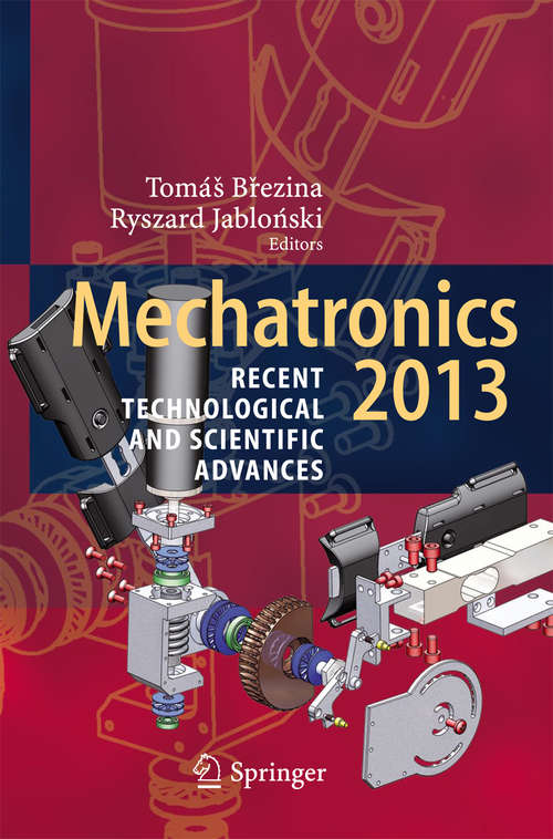 Book cover of Mechatronics 2013: Recent Technological and Scientific Advances (2014)