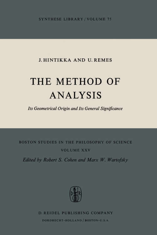 Book cover of The Method of Analysis: Its Geometrical Origin and Its General Significance (1974) (Boston Studies in the Philosophy and History of Science #25)