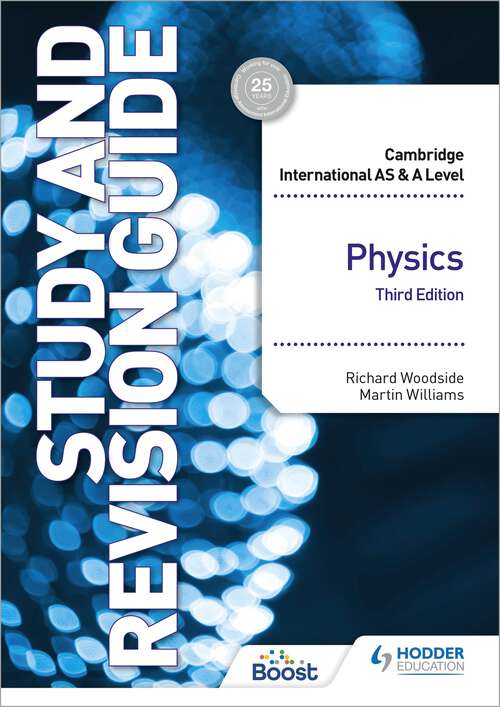 Book cover of Cambridge International AS/A Level Physics Study and Revision Guide Third Edition (3) (Cambridge International AS and A Level)