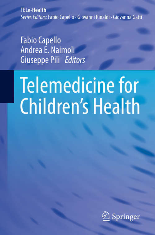 Book cover of Telemedicine for Children's Health (2014) (TELe-Health)