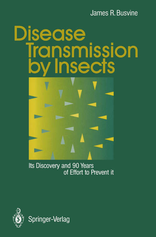 Book cover of Disease Transmission by Insects: Its Discovery and 90 Years of Effort to Prevent it (1993)