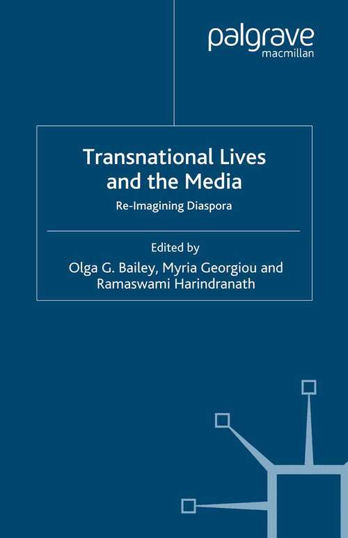Book cover of Transnational Lives and the Media: Re-Imagining Diasporas (2007)