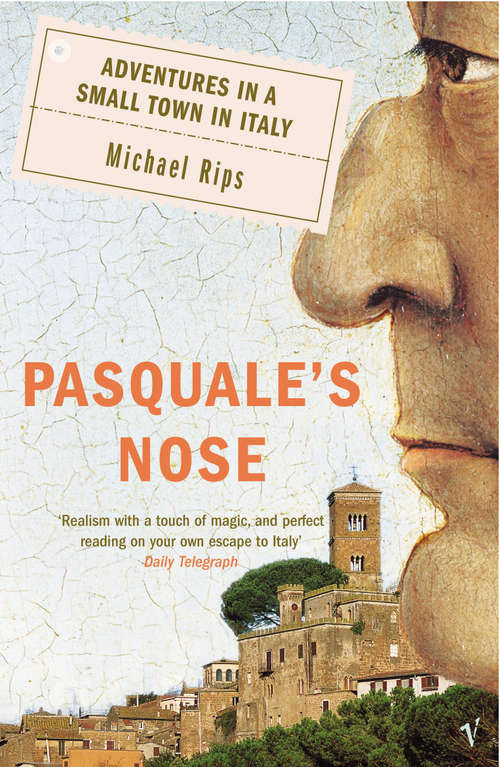 Book cover of Pasquale's Nose: Idle Days In An Italian Town