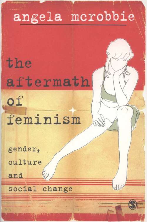 Book cover of The Aftermath Of Feminism: Gender, Culture And Social Change (PDF)