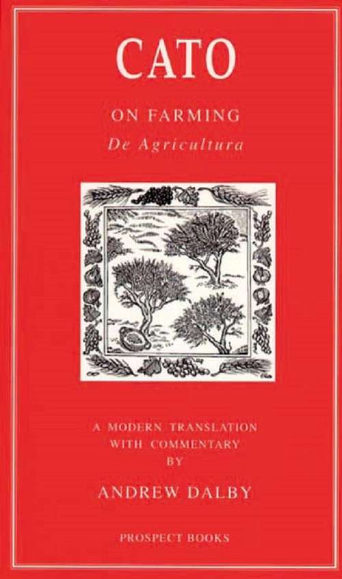 Book cover of Cato on Farming: De Agriculture