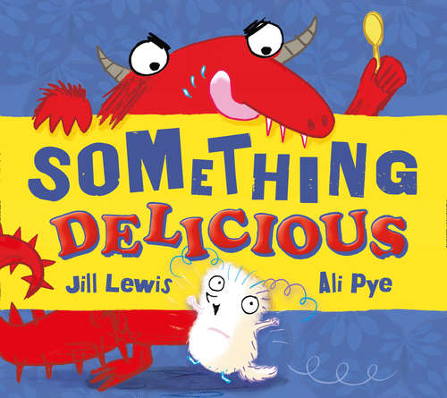 Book cover of Something Delicious (The Little Somethings #1)
