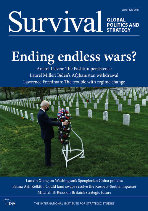 Book cover of Survival June-July 2021: Ending Endless Wars?