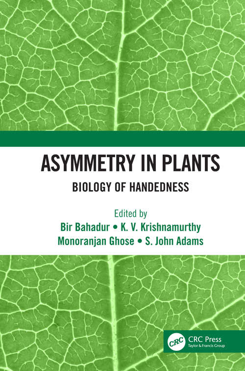 Book cover of Asymmetry in Plants: Biology of Handedness