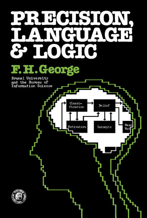 Book cover of Precision, Language and Logic