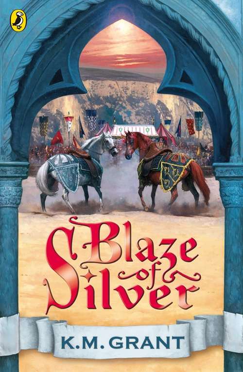 Book cover of Blaze of Silver (De Granville Trilogy Ser.)