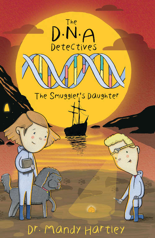 Book cover of The Smuggler's Daughter (The D.N.A. Detectectives)