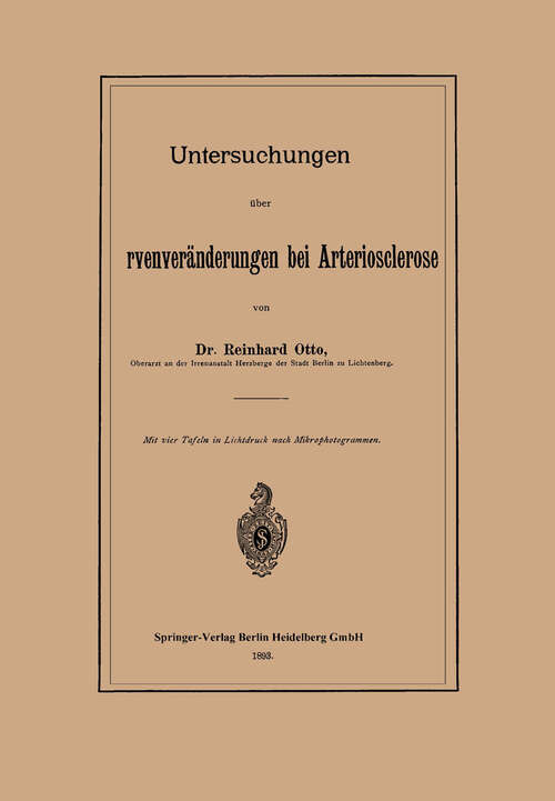 Book cover of Untersuchungen über Sehnervenveränderungen bei Arteriosclerose (1893)