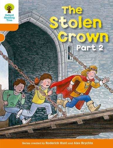 Book cover of Oxford Reading Tree: The Stolen Crown Part 2