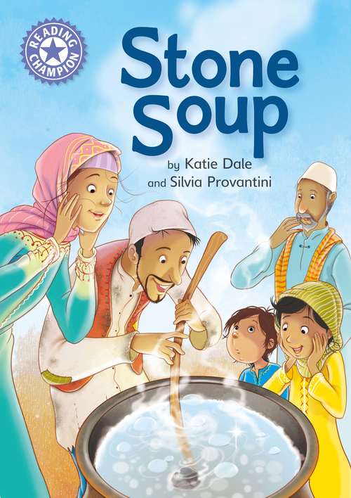 Book cover of Stone Soup: Independent Reading Purple 8 (Reading Champion #485)