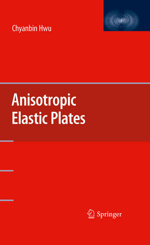 Book cover of Anisotropic Elastic Plates (2010)