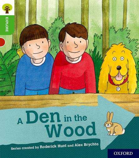 Book cover of Explore with Biff, Chip and Kipper, Level 2: A Den in the Wood (PDF)