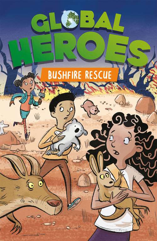 Book cover of Bushfire Rescue (Global Heroes #2)