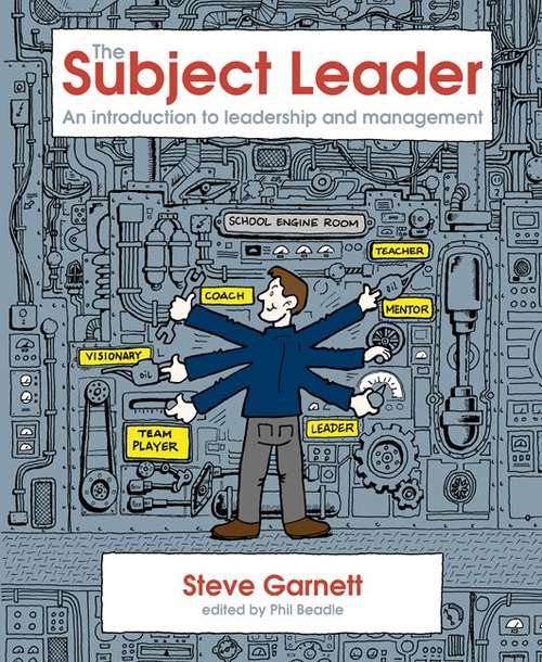 Book cover of The Subject Leader: An Introduction to Leadership and Management