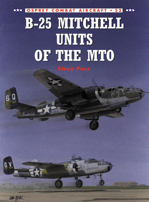 Book cover of B-25 Mitchell Units of the MTO (Combat Aircraft #32)