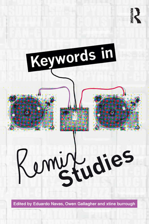 Book cover of Keywords in Remix Studies