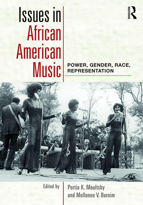 Book cover of Issues in African American Music: Power, Gender, Race, Representation
