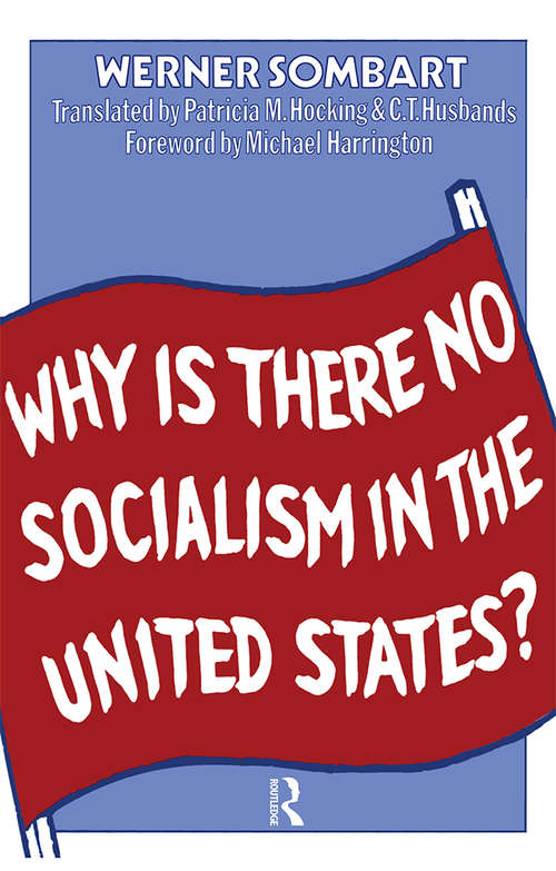 Book cover of Why is There No Socialism In the United States