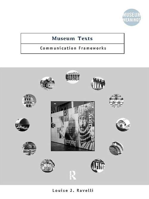 Book cover of Museum Texts: Comunication Frameworks (Museum Meanings)