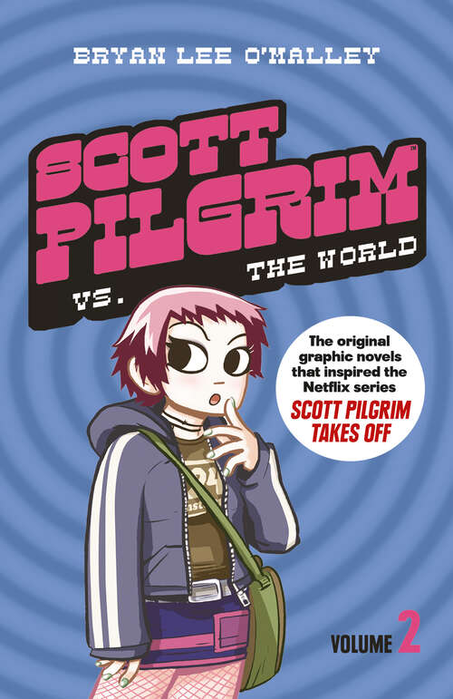 Book cover of Scott Pilgrim vs The World: Volume 2 (ePub edition) (Scott Pilgrim #2)