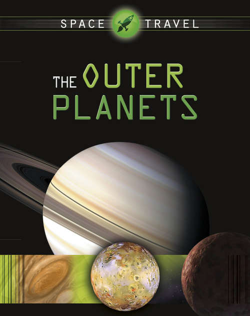 Book cover of The Outer Planets (Space Travel Guides)