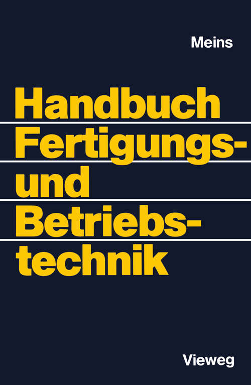 Book cover of Handbuch Fertigungs- und Betriebstechnik (1989)