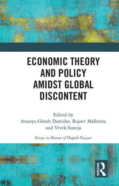 Book cover of Economic Theory And Policy Amidst Global Discontent (PDF)